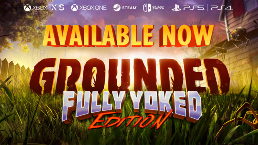 Grounded: Fully Yoked Edition